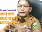 Informasi Covid-19 Kabupaten Solok Kamis 30/7/2020 Kasus Konfirmasi Bertambah 1 Orang