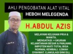 PENGOBATAN ALAT VITAL SURAKARTA H.ABDUL AZIS HADIR DI SOLO HUBUNGI 0812 7721 7788
