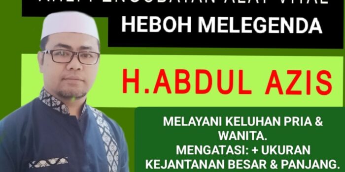 PENGOBATAN ALAT VITAL SURAKARTA H.ABDUL AZIS HADIR DI SOLO HUBUNGI 0812 7721 7788