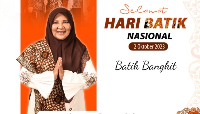 Anggota Komisi VI DPR RIB Nevi Zuairina : Hari Batik Nasional Peringatan Warisan Budaya Indonesia Tak Tergantikan