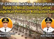 JFP-CANDRA Buktikan Keberpihakan Rp54,78 Miliar Didorong untuk Bangkitkan Pertanian Kabupaten Solok